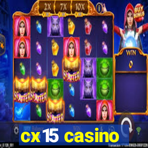 cx15 casino